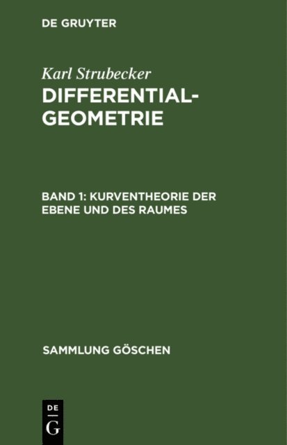 Karl Strubecker - Kurventheorie der Ebene und des Raumes, E-bok