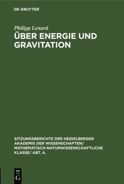 Philipp Lenard - Über Energie und Gravitation, E-bok