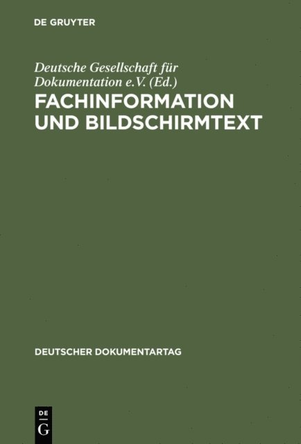 Hilde Strohl-Goebel, Deutsche Gesellschaft fur Dokumentation e.V. - Fachinformation und Bildschirmtext, E-bok