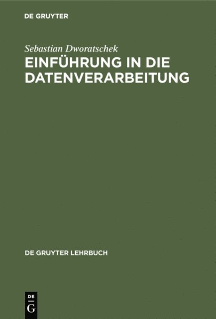 Sebastian Dworatschek - Einführung in die Datenverarbeitung, E-bok