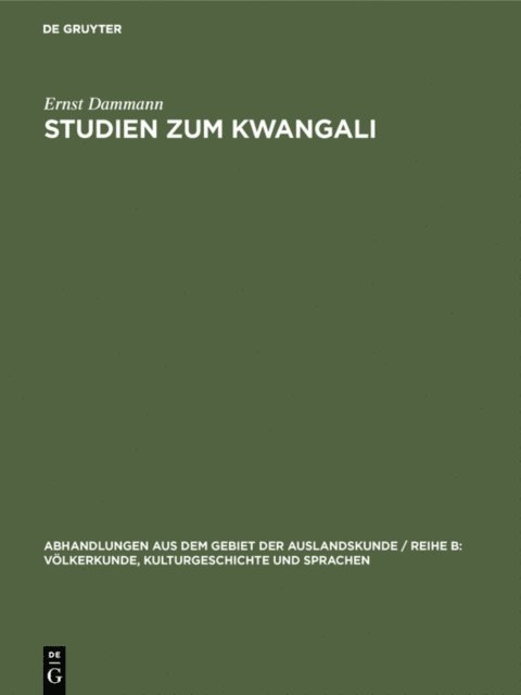 Ernst Dammann - Studien zum Kwangali, E-bok