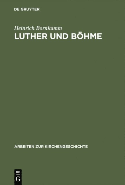 Heinrich Bornkamm - Luther und Böhme, E-bok