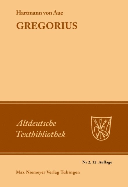 Hartmann von Aue, Ludwig Wolff, Hermann Paul - Gregorius, E-bok