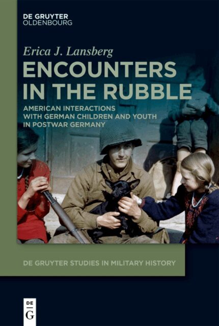 Erica J. Lansberg - Encounters in the Rubble, E-bok