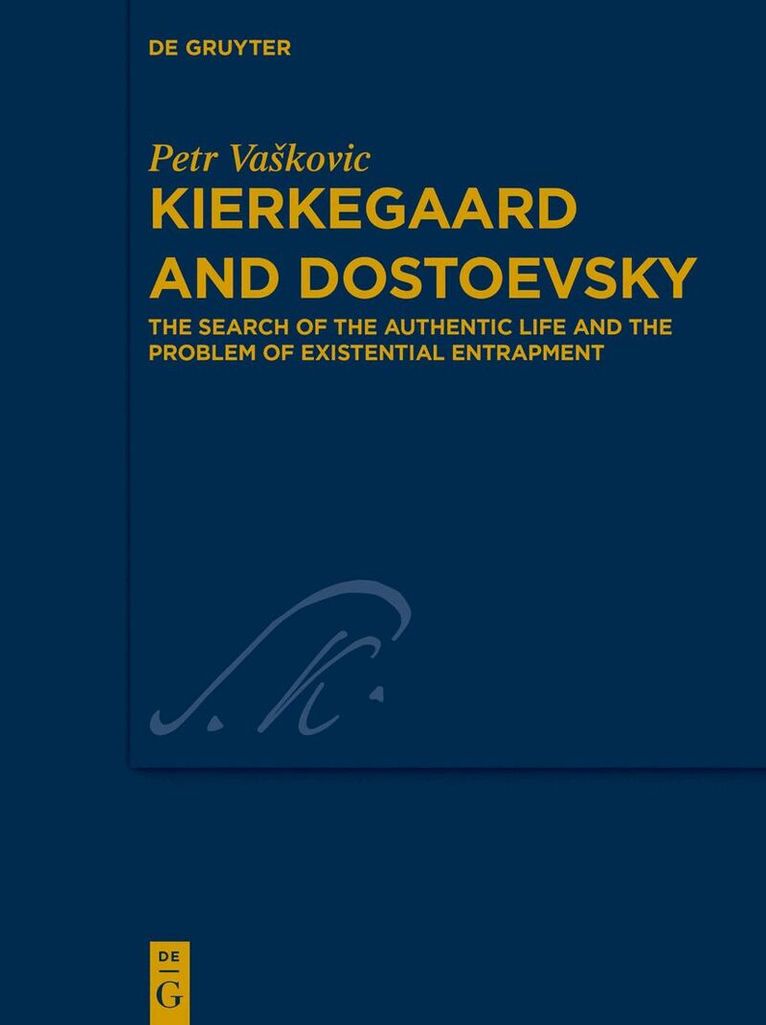 Petr Vaškovic - Kierkegaard and Dostoevsky, Inbunden