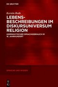 Lebensbeschreibungen Im Diskursuniversum Religion