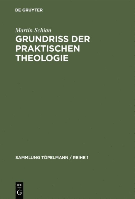 Martin Schian - Grundriß der praktischen Theologie, E-bok