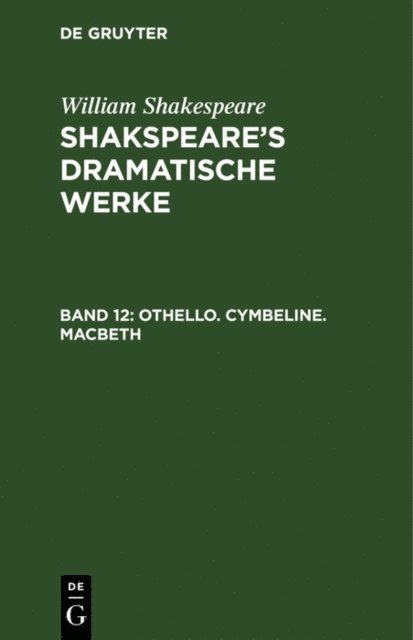 William Shakespeare - Othello. Cymbeline. Macbeth, E-bok