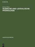 Silbische und lexikalische Phonologie