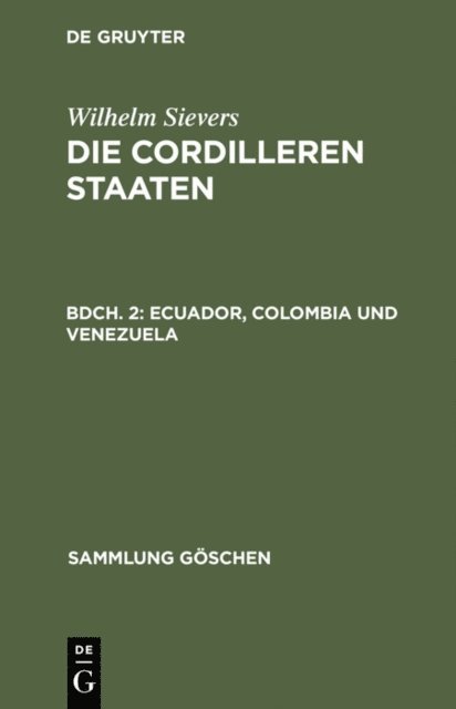 Wilhelm Sievers - Ecuador, Colombia und Venezuela, E-bok