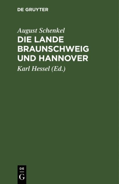 August Schenkel, Karl Hessel - Die Lande Braunschweig und Hannover, E-bok