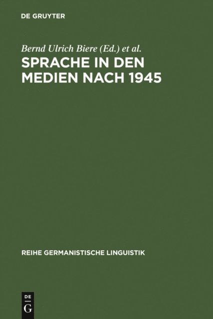 Helmut Henne, Bernd Ulrich Biere - Sprache in den Medien nach 1945, E-bok