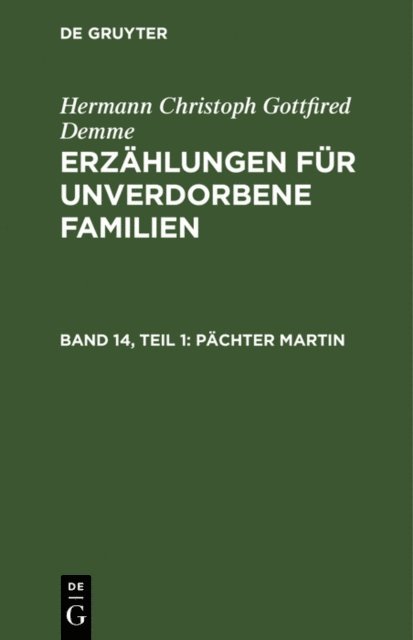 Hermann Christoph Gottfried Demme - Pächter Martin, Teil 1, E-bok