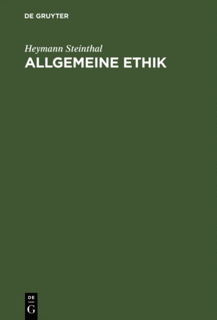 Heymann Steinthal - Allgemeine Ethik, E-bok