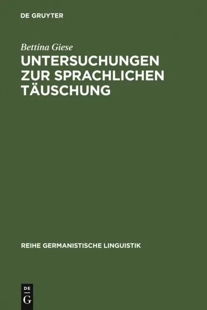 Bettina Giese - Untersuchungen zur sprachlichen Täuschung, E-bok. Tillgänglighet: Lägg i varukorg