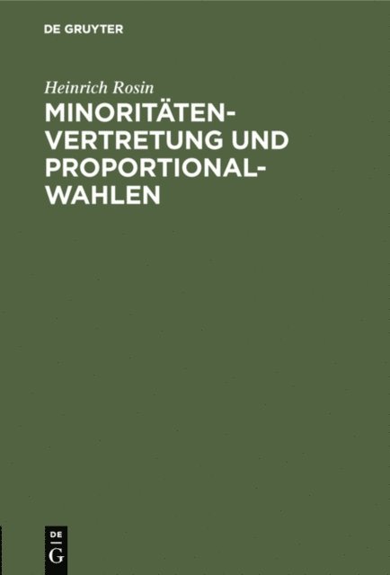 Heinrich Rosin - Minoritätenvertretung und Proportionalwahlen, E-bok
