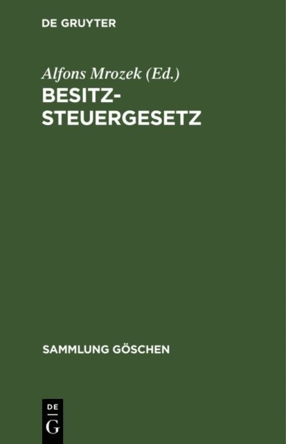 Alfons Mrozek - Besitzsteuergesetz, E-bok