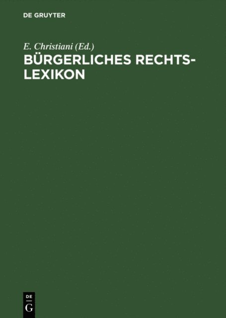 E. Christiani - Bürgerliches Rechts-Lexikon, E-bok