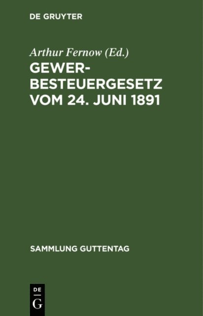 Arthur Fernow - Gewerbesteuergesetz vom 24. Juni 1891, E-bok
