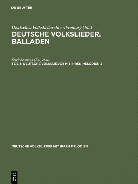 John Meier, Erich Seemann - Deutsche Volkslieder. Balladen. Band 3, Hälfte 3, E-bok
