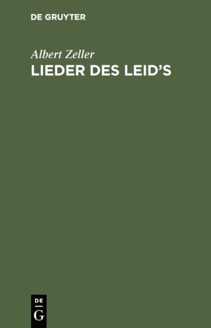 Albert Zeller - Lieder des Leid’s, E-bok