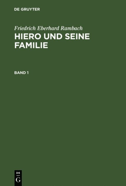 F. Rambach - Hiero und seine Familie. Band 1, E-bok