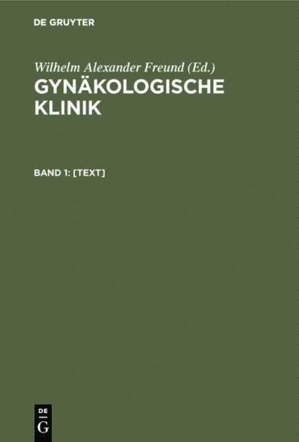Wilhelm Alexander Freund - [Text], E-bok