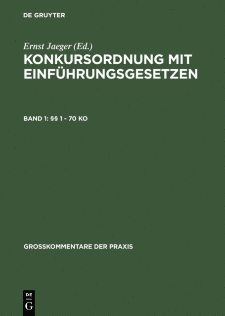 Friedrich Lent - §§ 1 - 70 KO, E-bok