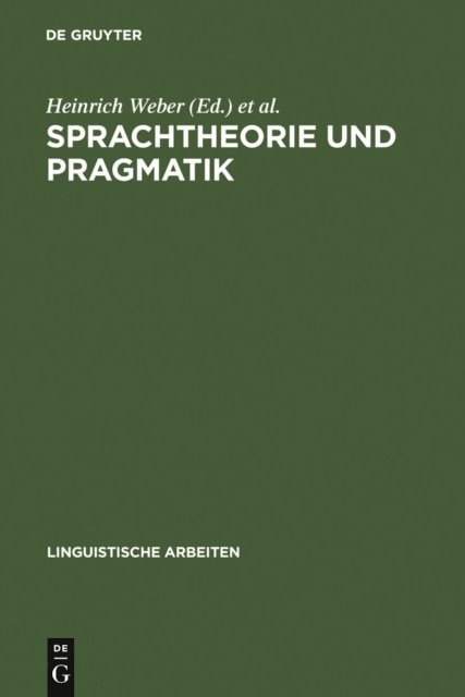 Harald Weydt, Heinrich Weber - Sprachtheorie und Pragmatik, E-bok