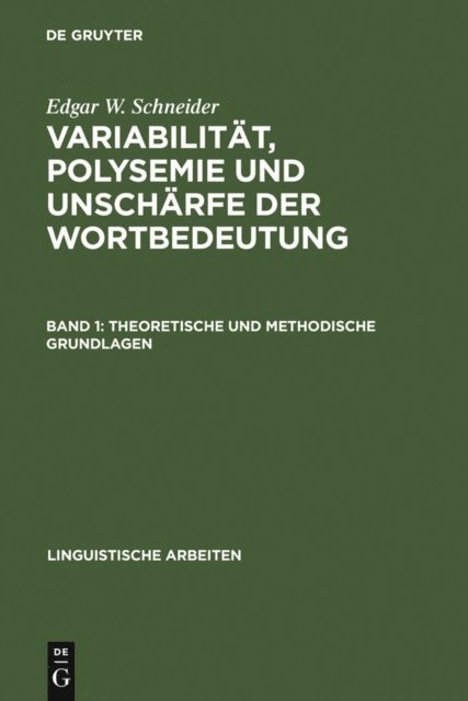 Edgar W. Schneider - Variabilität, Polysemie und Unschärfe der Wortbedeutung, E-bok