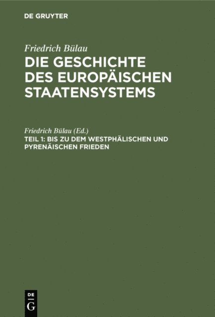 Friedrich Bulau - Bis zu dem Westphälischen und Pyrenäischen Frieden, E-bok