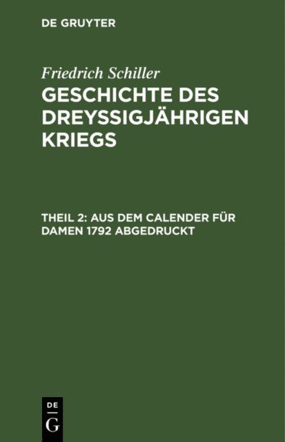 Friedrich Schiller, Karl Ludwig Woltman - Aus dem Calender für Damen 1792 abgedruckt, E-bok
