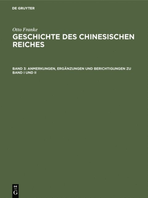 Otto Franke - Anmerkungen, Ergänzungen und Berichtigungen zu Band I und II, E-bok