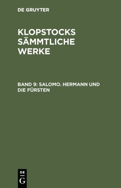 Friedrich Gottlieb Klopstock - Salomo. Hermann und die Fürsten, E-bok