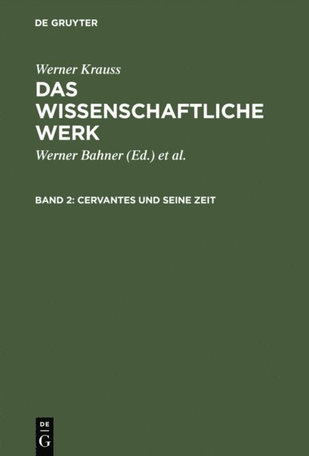 Werner Krauss, Manfred Naumann, Werner Bahner - Cervantes und seine Zeit, E-bok
