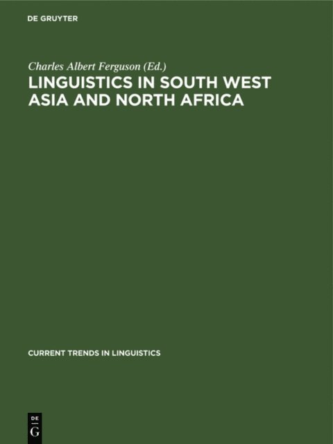 Charles Albert Ferguson - Linguistics in South West Asia and North Africa, E-bok