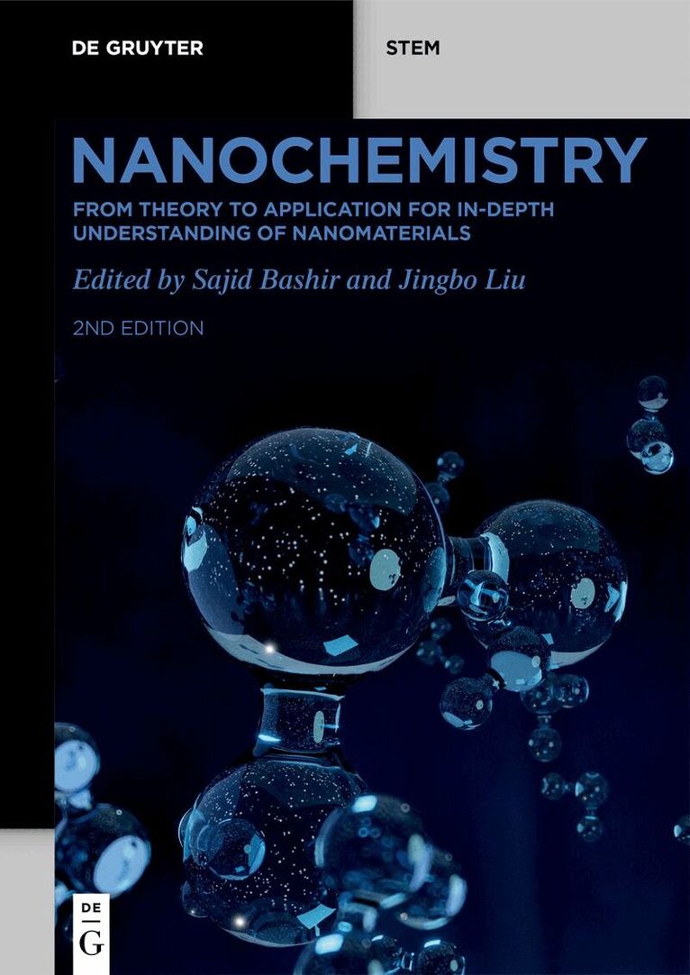 Sajid Bashir, Jingbo Liu - Nanochemistry, Häftad. Tillgänglighet: Kommande