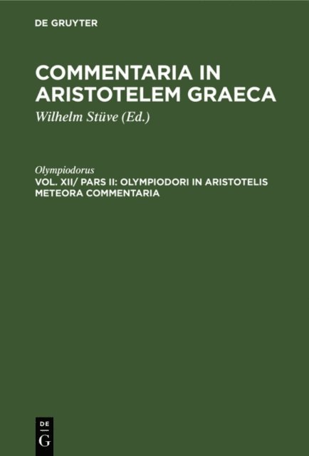 Olympiodorus, Wilhelm Stuve - Olympiodori in Aristotelis Meteora commentaria, E-bok