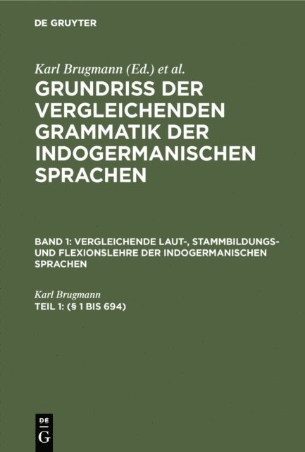Karl Brugmann - (§ 1 bis 694), E-bok