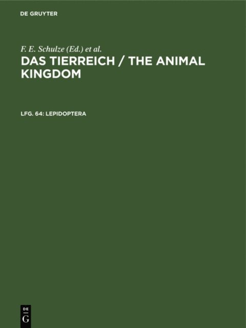 Deutsche Zoologische Gesellschaft, Richard Hesse, Franz Eilhard Schulze, Robert Mertens, Heinz Wermuth, Felix Bryk - Lepidoptera, E-bok