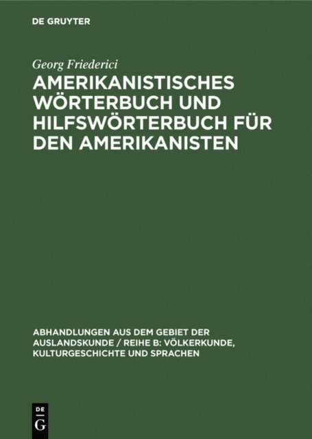 Georg Friederici - Amerikanistisches Wörterbuch und Hilfswörterbuch für den Amerikanisten, E-bok