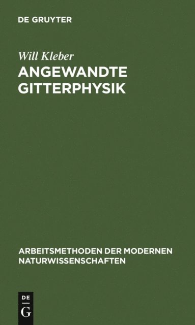 Will Kleber - Angewandte Gitterphysik, E-bok