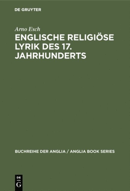 Arno Esch - Englische religiöse Lyrik des 17. Jahrhunderts, E-bok