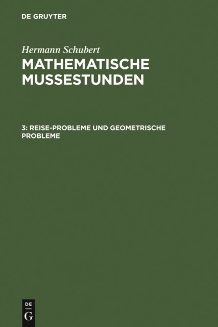 Hermann Schubert - Reise-Probleme und geometrische Probleme, E-bok