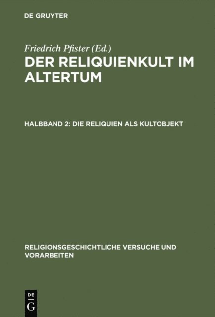 Friedrich Pfister - Die Reliquien als Kultobjekt, E-bok