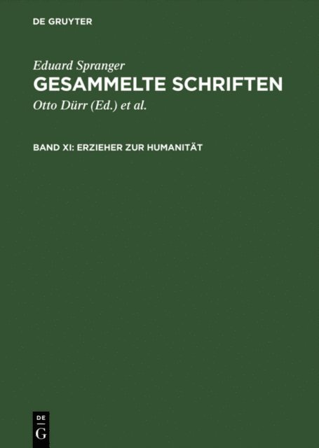 Eduard Spranger, Hans Walter Bahr, Otto Durr - Erzieher zur Humanität, E-bok