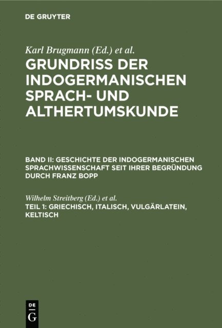 Franz Bopp, Wilhelm Streitberg - Griechisch, Italisch, Vulgärlatein, Keltisch, E-bok