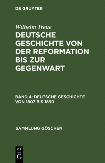Wilhelm Treue - Deutsche Geschichte von 1807 bis 1890, E-bok