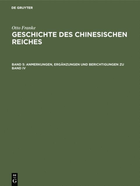 Otto Franke - Anmerkungen, Ergänzungen und Berichtigungen zu Band IV, E-bok
