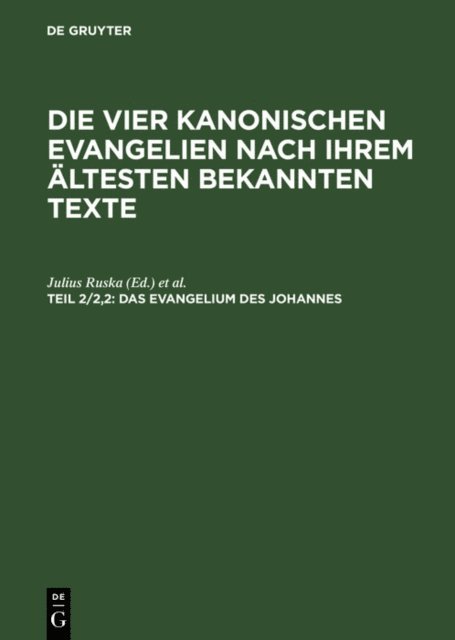 Adalbert Merx, Julius Ruska - Das Evangelium des Johannes, E-bok
